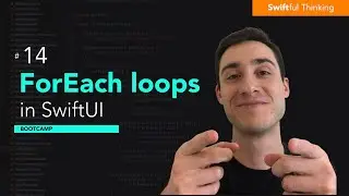 How to use ForEach loops in SwiftUI | Bootcamp #14