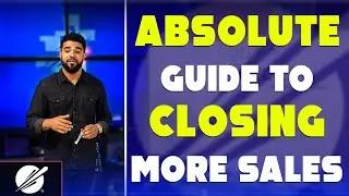 Sales 101 | Absolute Guide to Closing More Sales | The Power of a Countdown