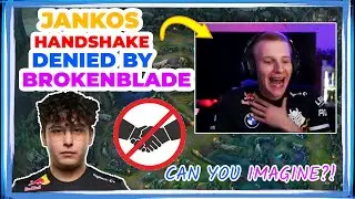G2 BrokenBlade DENIED Handshake From G2 Jankos [FUNNY]