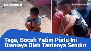 TEGA, BOCAH YATIM PIATU INI DIANIAYA DAN DIRANTAI OLEH TANTENYA SENDIRI