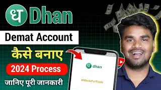 Dhan Demat Account Kaise Open Kare | Dhan Account Opening Process 2024 | Dhan Me Account Kaise Khole