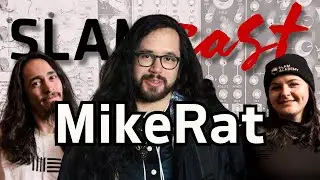 SlamCast Ep. 6 - Mike Rat