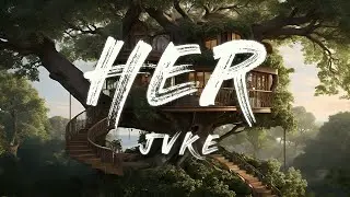 JVKE - her (Lyrics)