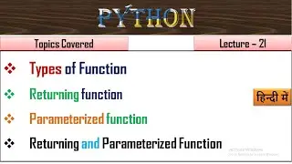 Parameterized functions in python |Lecture-21|Returning function in python