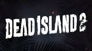 Dead Island 2 - Welcome to HELL-A Gameplay Trailer (2022)