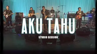 Aku Tahu - UNGU | Studio Session