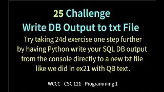 25 Challenge - Write DB to txt File