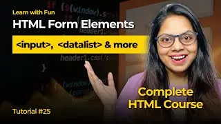 Form Elements in HTML in Hindi🔥| HTML Tutorial for Beginners in Hindi #25