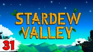 ПУСТЫНЯ ► Stardew Valley #31