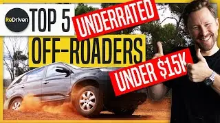 Top 5 UNDERRATED Off-Roaders under $15,000 | ReDriven