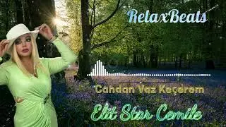 RelaxBeats ft. Elit Star Cəmilə - Sənə Görə Mən Candan Vaz Keçərəm ( REMIX )