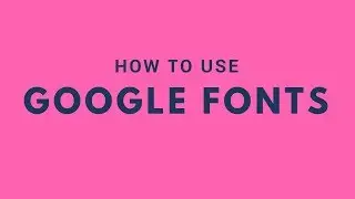 How To Use Google Web Fonts In Your Website Design