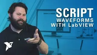 Scripting and Sequencing Waveforms Using LabVIEW and PXI Waveform Generators