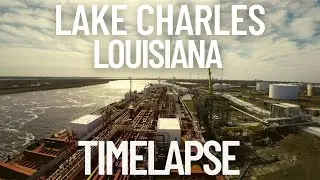 LAKE CHARLES TIME LAPSE