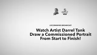 [Live] Artist Darrel Tank Draws a Commission Portrait - Session #12