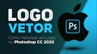 Como Vetorizar Qualquer Imagem no Photoshop CC 2020