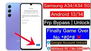 Samsung A34 FRP Bypass Android 12 Without PC | New Method 2024 | SM-A346b Google Account Unlock