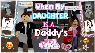 When My Daughter Is A Daddy's Girl 🤭 ~Roblox Meme 2022 ¦ My Gaming Town ☆