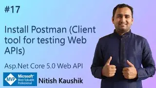 Install Postman (Client tool for testing Web APIs) | ASP.NET Core 5.0 Web API Tutorial