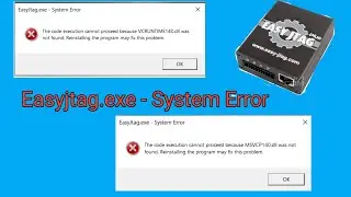 Easyjtag.exe-System Error VCRUNTIME140.dll/MSVCP140.dll