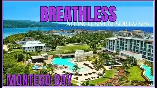 Breathless Montego Bay | Jamaica | AMR All Inclusive Resort and Spa | Resort Tour