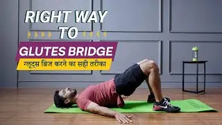 The Right Way To Glute Bridge | Glute Bridge I Ab Workout | Core Workout | Fitness Video I OZiva