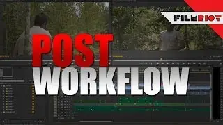 Post Production Workflow on a Tight Deadline!