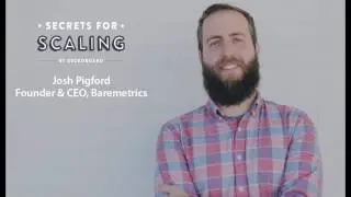 Interview: Josh Pigford, Founder & CEO of Baremetics on goal setting and focus as a founder