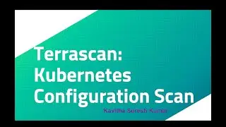 Terrascan : Kubernetes Configuration Scan