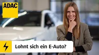 Kosten E-Auto: Lohnt es sich finanziell? | Unter Strom - Einfach Elektromobilität | 2 | ADAC