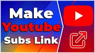 How to Make a YouTube Subscription Link for Your Channel❗(2024 Method) (Tutorial)✅