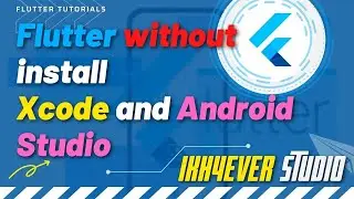 Getting Started with Flutter without Android Studio and Xcode in Windows 10 (2022) #Flutter