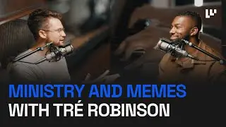 EP #25: Ministry and Memes with Tré Robinson #churchmemes