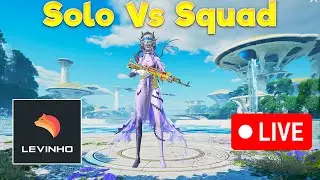 🔴 Levinho Solo Vs Squad LIVE PUBG MOBILE🔴