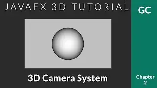 JavaFX 3D Tutorial #2 - Camera vs Objects