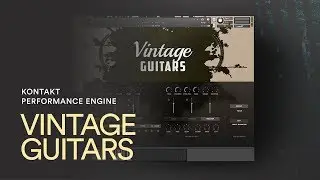 VINTAGE GUITARS | Classic Guitar Kontakt Library for Music Production