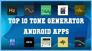 Top 10 Tone generator Android App | Review