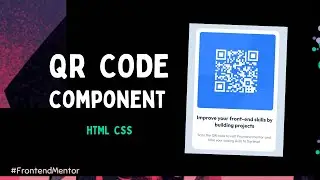 ASMR coding - QR Code Card Component | HTML | CSS | Frontend Mentor