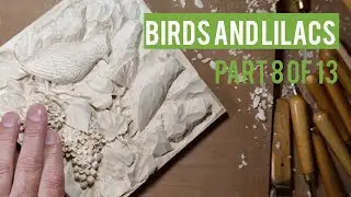 Birds and Lilacs. Woodcarving: Full process, part 8 of 13