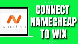 How to Connect Your Namecheap Domain to Your Wix Website (Quick)