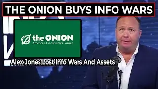 BREAKING - The Onion Officially Buys Alex Jones 