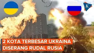 Rusia Gempur 2 Kota Terbesar di Ukraina