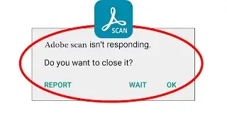 How to Fix  Adobe Scan App isnt Responding error in Android & Ios Phone | SP SKYWARDS