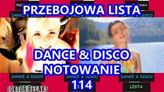 NOTOWANIE 114 - PRZEBOJOWA LISTA - DANCE & DISCO (z dnia 19.10.2024 r.)