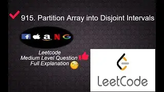 915 Partition Array into Disjoint Intervals | Medium Level Interview Question Solution in Python