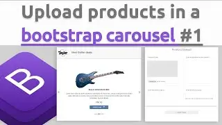 01: Uploading products in a database and display them in a dynamic bootstrap carousel | English subs