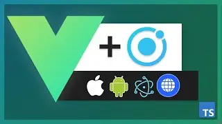 Ionic and Vue 3 Basics - Building cross platform apps