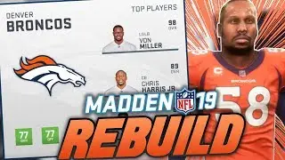 Rebuilding The Denver Broncos | Madden 19 Franchise