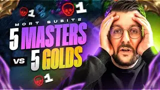 5 MASTERS CONTRE 5 GOLDS ! MAIS LES MASTERS ONT QU'UNE VIE ! LA RUN DE FOU