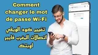 comment changer le mot de passe wifi fibre maroc telecom